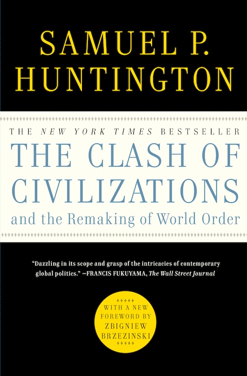 the-clash-of-civilizations-and-the-remaking-of-world-order-9781451628975_hr