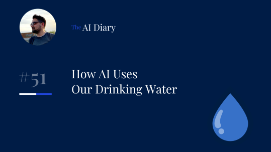 The AI Diary - AI Desperately Needs Drinking Water - Cover